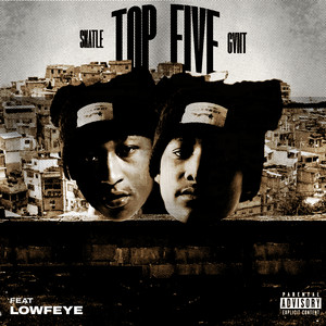 TOP FIVE (Explicit)