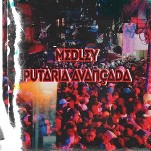 MEDLEY PUTARIA AVANÇADA 011 (Explicit)