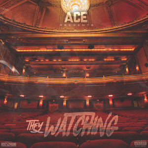 They Watching (Explicit)