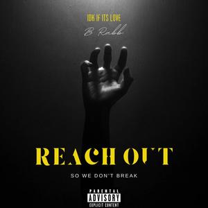 Reach Out (Explicit)