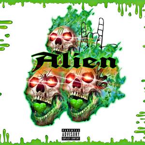 ALIEN (feat. President Davo & 2K Bandz) [Explicit]