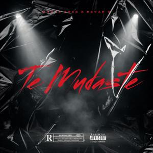 Te Mudaste (feat. Bryan G)