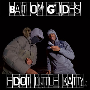 Bait On Glides (Explicit)