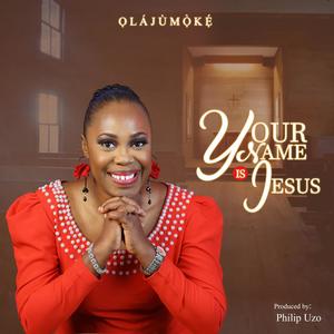 YOUR NAME IS JESUS