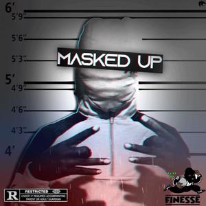 Masked Up (Explicit)