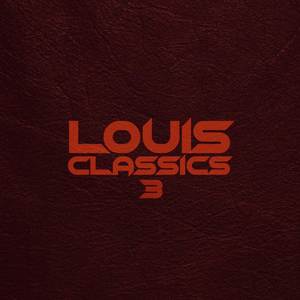 Louis Classics 3 (Explicit)