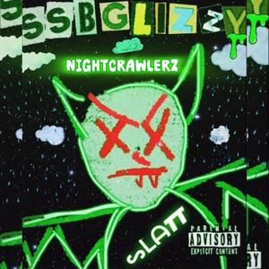 Nightcrawlerz (Explicit)