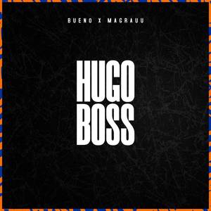 Hugo Boss (Explicit)