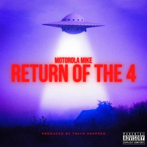 Return Of The 4 (feat. Chef Muice) (Explicit)