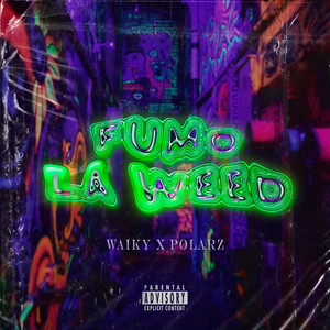 FUMO LA **** (Explicit)