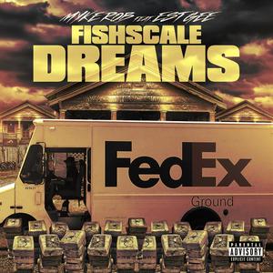 Fishscale Dreams (feat. Est Gee) (Explicit)