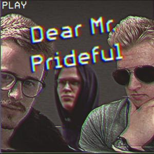 Dear Mr. Prideful (feat. Chef Chino & Josiah Charon)