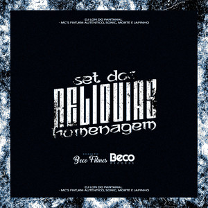 Set dos Relíquias Homenagem (Explicit)