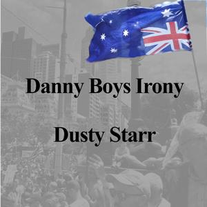 Danny Boys Irony
