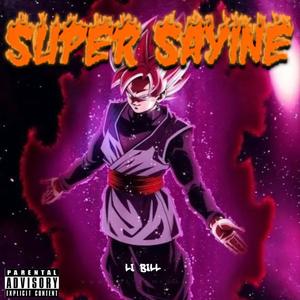 Super Sayine (Explicit)