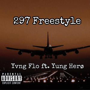 297 Freestyle (feat. Yung Herø) [Explicit]