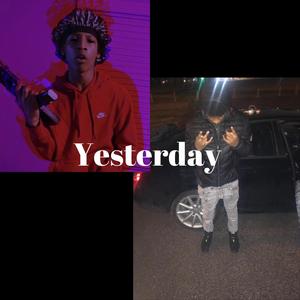 Yesterday (feat. Nawftwo4 & Ysksoloo) [Explicit]