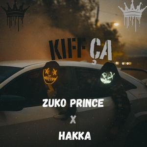 KIFF ÇA (feat. HAKKA) [Explicit]