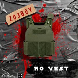 No Vest (Explicit)