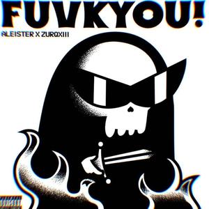 FVCKYOU! (Explicit)