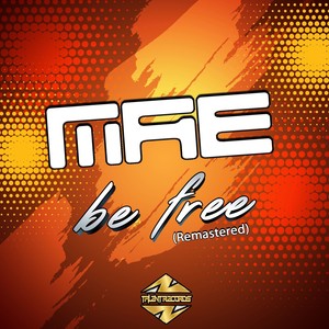 Be Free (Remastered)