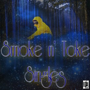 Smoke n' Toke Singles