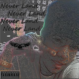 Never Land (Explicit)