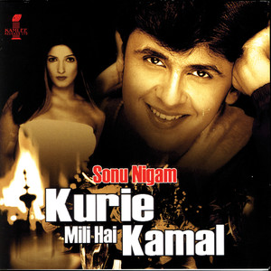 Kurie Mili Hai Kamal
