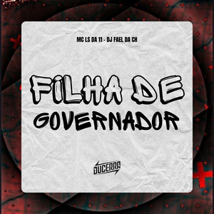 Filha de Governador (Explicit)