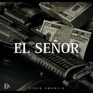 EL SEÑOR (Explicit)