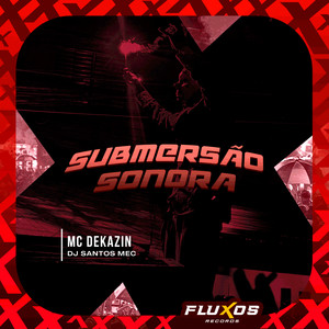 Submersão Sonora (Explicit)