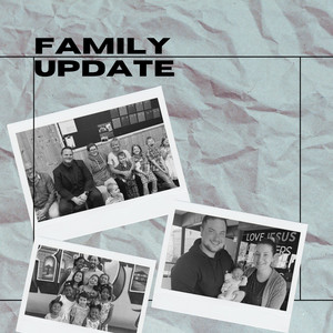 Family Update