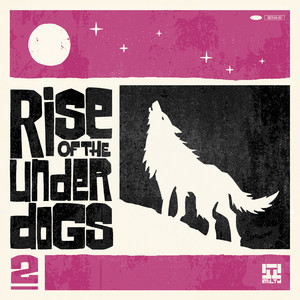 Rise Of The Under Dogs 2