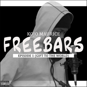 FreeBars Episode 1 (Gift To The World) (Explicit)