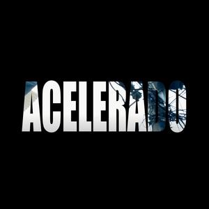 ACELERADO (Explicit)