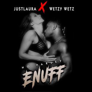 Enuff (Radio Edit|Explicit)