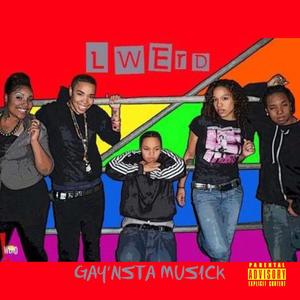 Danielyrix presents... L-Werd Gay'nsta Musick (Explicit)