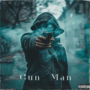 Gun man (Explicit)