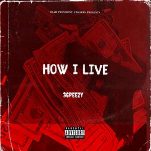 How i live (Explicit)