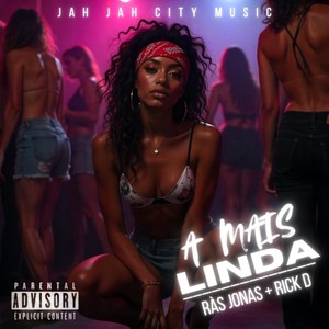 A Mais Linda (Explicit)