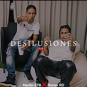 Desilusiones (Explicit)