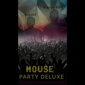 House Party Deluxe