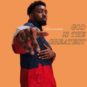 God is the Greatest (Explicit)