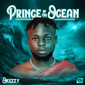 Prince Of The Ocean (Explicit)