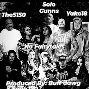 No Fairytales (feat. Yako18 X The 51/50) (Explicit)