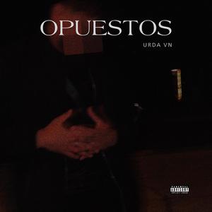 opuestos (Explicit)