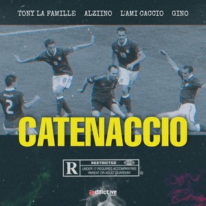 Catenaccio (Explicit)