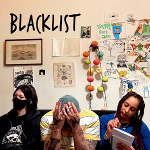 Blacklist (feat. Lou) (Explicit)