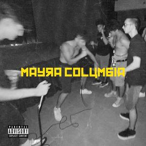 MAYPA COLUMBIA (Explicit)