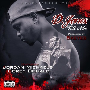 Tell Me (feat. Jordan Michaels & Corey Donald)